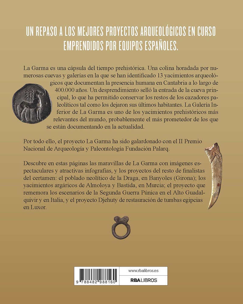 Desenterrando el pasado. La gran aventura de la arqueología.: II Premio Nacional de Arqueología y Paleontología Fundación Palarq  (Tapa dura) 2