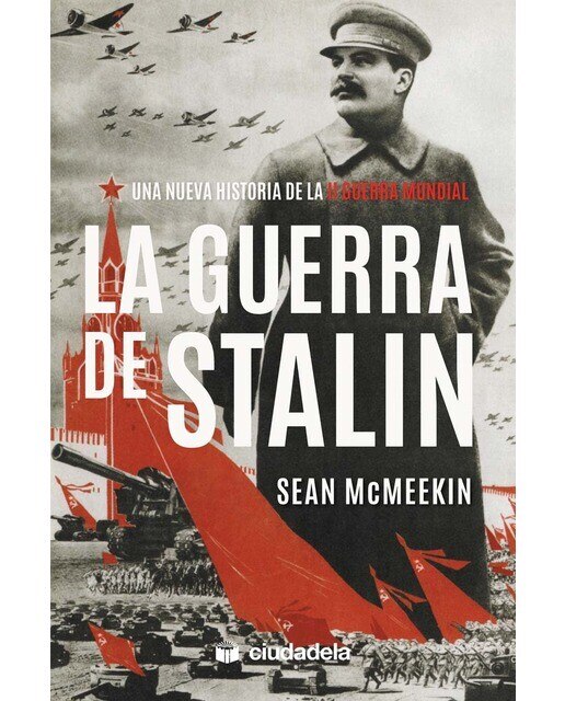 Imagen 0 de La guerra de Stalin: Una nueva historia de la Segunda Guerra Mundial