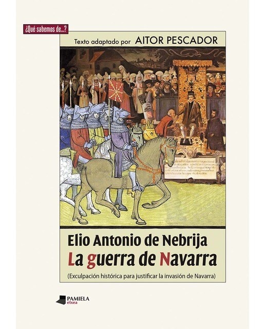 Elio antonio de nebrija.La guerra de navarra (Capa mole) 1