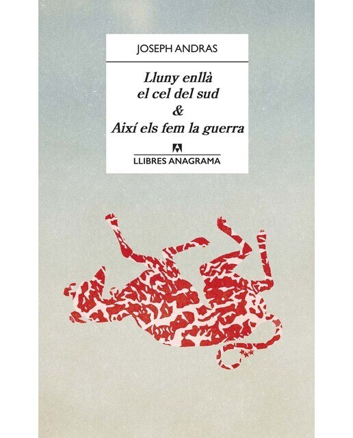 Imagen 0 de Lluny enllà el cel del sud & Així els fem la guerra  (Tapa blanda)