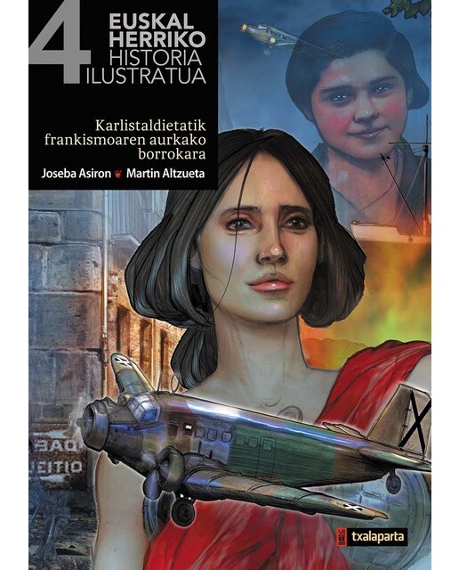 Euskal Herriko historia ilustratua IV: Karlistaldietatik frankismoaren aurkako borrokara 1