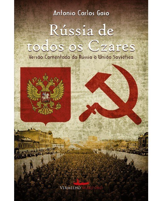 A rússia de todos os czares