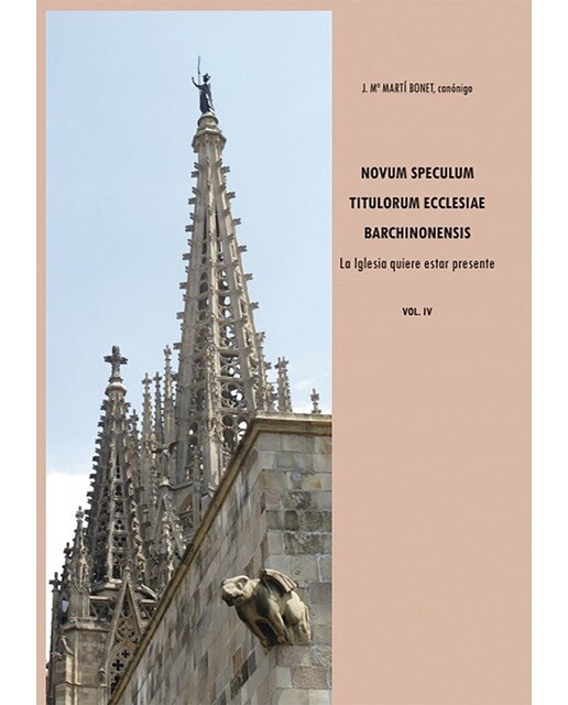 Novum speculum titulorum ecclesiae bachinonensis vol. iv la iglesia quiere estar presente