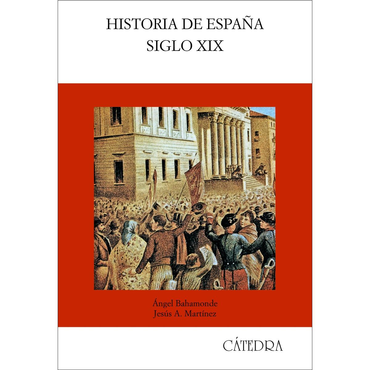 Historia de España. Siglo XIX  (Tapa blanda) 1