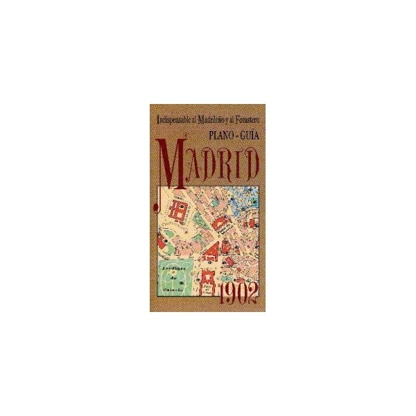 Plano guía Madrid 1902 (Capa mole) 1