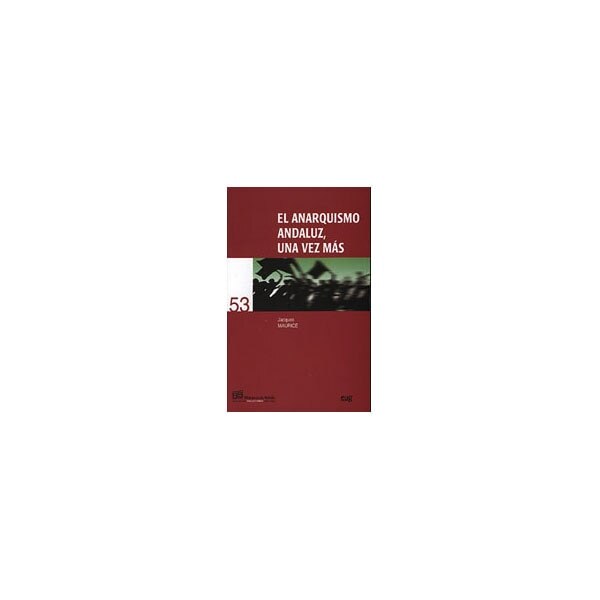 El anarquismo andaluz, una vez más 1
