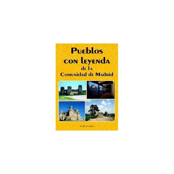 Pueblos con leyenda de la comunidad de madrid