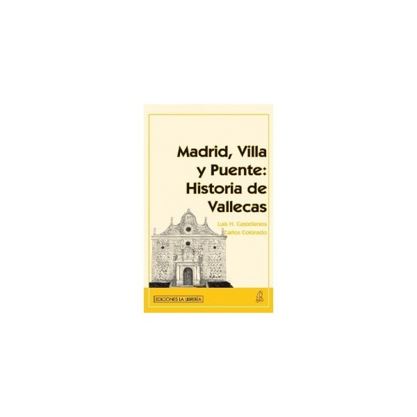 Imagen 0 de Madrid, villa y puente: historia de vallecas (Tapa blanda)