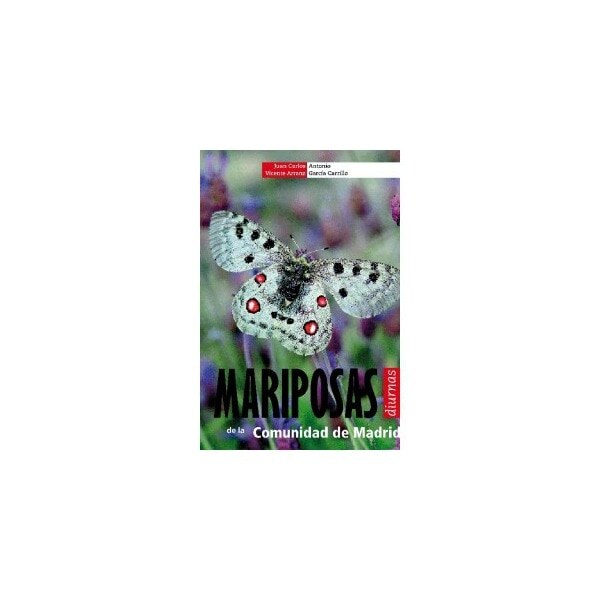 Mariposas diurnas de la comunidad de madrid(Tapa blanda) 1