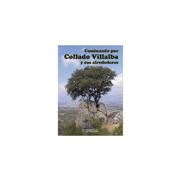 Caminando por collado villalba y sus alrededores(Tapa blanda) 1