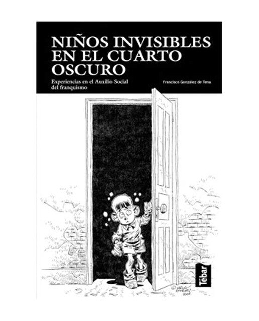 Imagen 0 de Niños invisibles en el cuarto oscuro: Experiencias en el auxilio social del franquismo