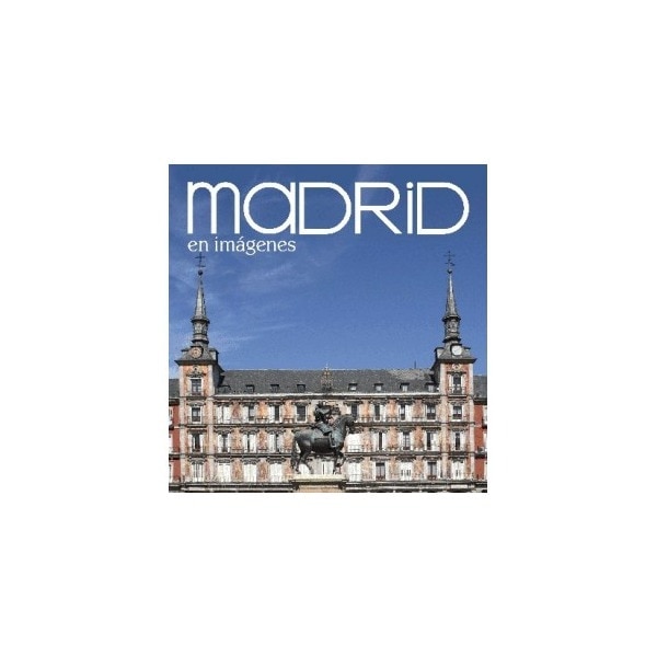Madrid in immagini(Tapa blanda) 1