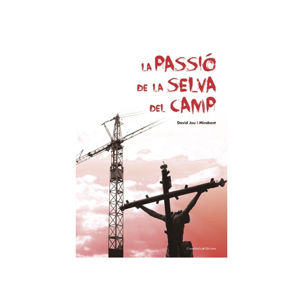 La passio de la selva del camp