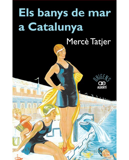 Imagem 0 de Els banys de mar a catalunya(Tapa blanda)