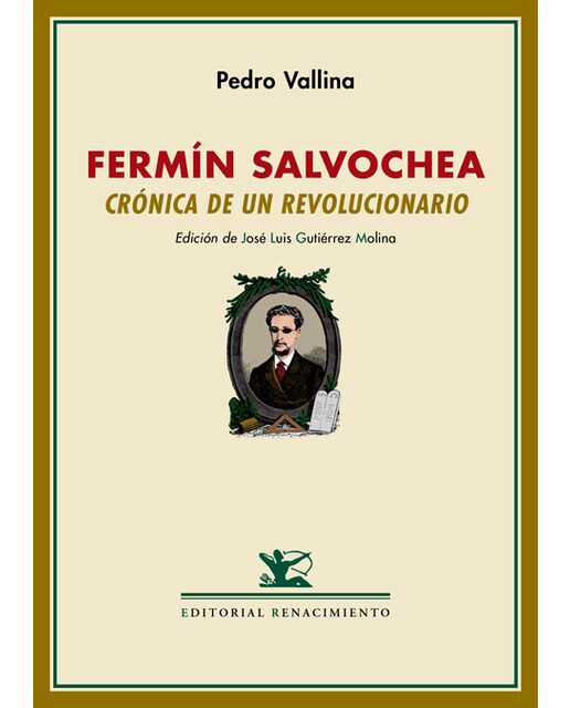 Fermín Salvochea. Crónica de un revolucionario: Seguido de un perfil de Fermín Salvochea por Rudolf Rocker