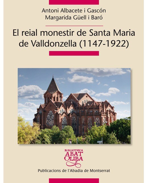 El reial monestir de Santa Maria de Valldonzella