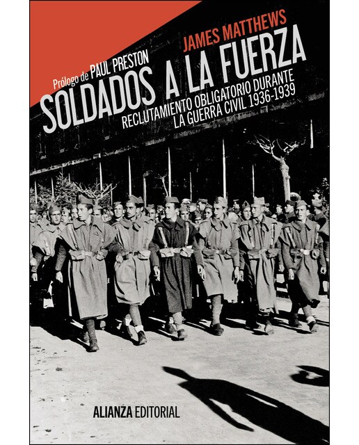 Soldados a la fuerza: Reclutamiento obligatorio durante la Guerra Civil, 1936-1939 (Capa mole com abas) 1