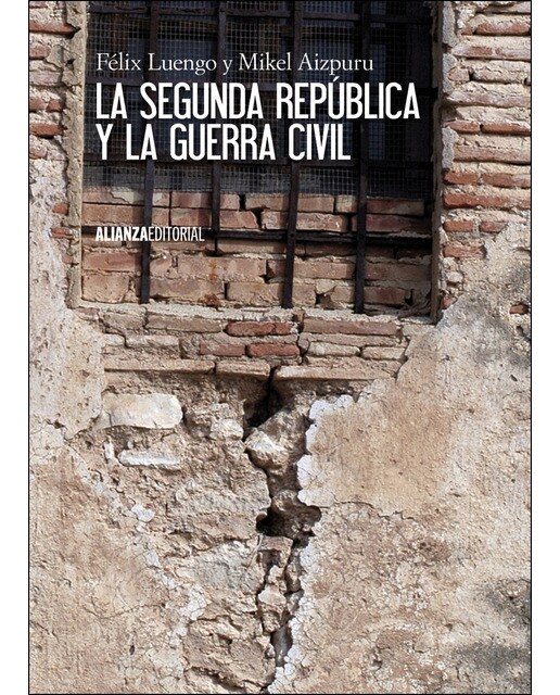 La Segunda República y la Guerra Civil