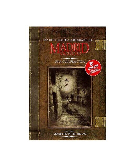 Explore y descubra curiosidades del Madrid oculto