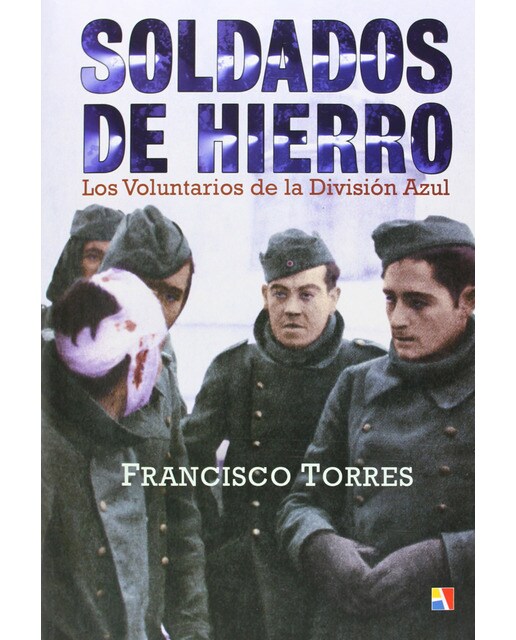 Imagen 0 de Soldados de hierro (Tapa dura)