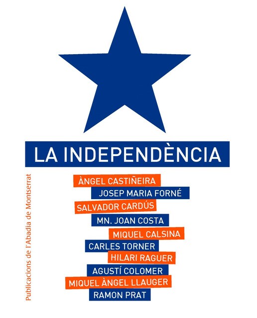 La independència  (Tapa blanda Tapa blanda con solapas) 1
