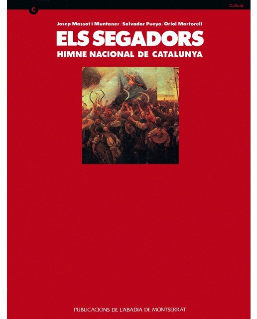 Imagen 0 de Els segadors: De cançó popular a himne nacional de Catalunya  (Tapa dura)