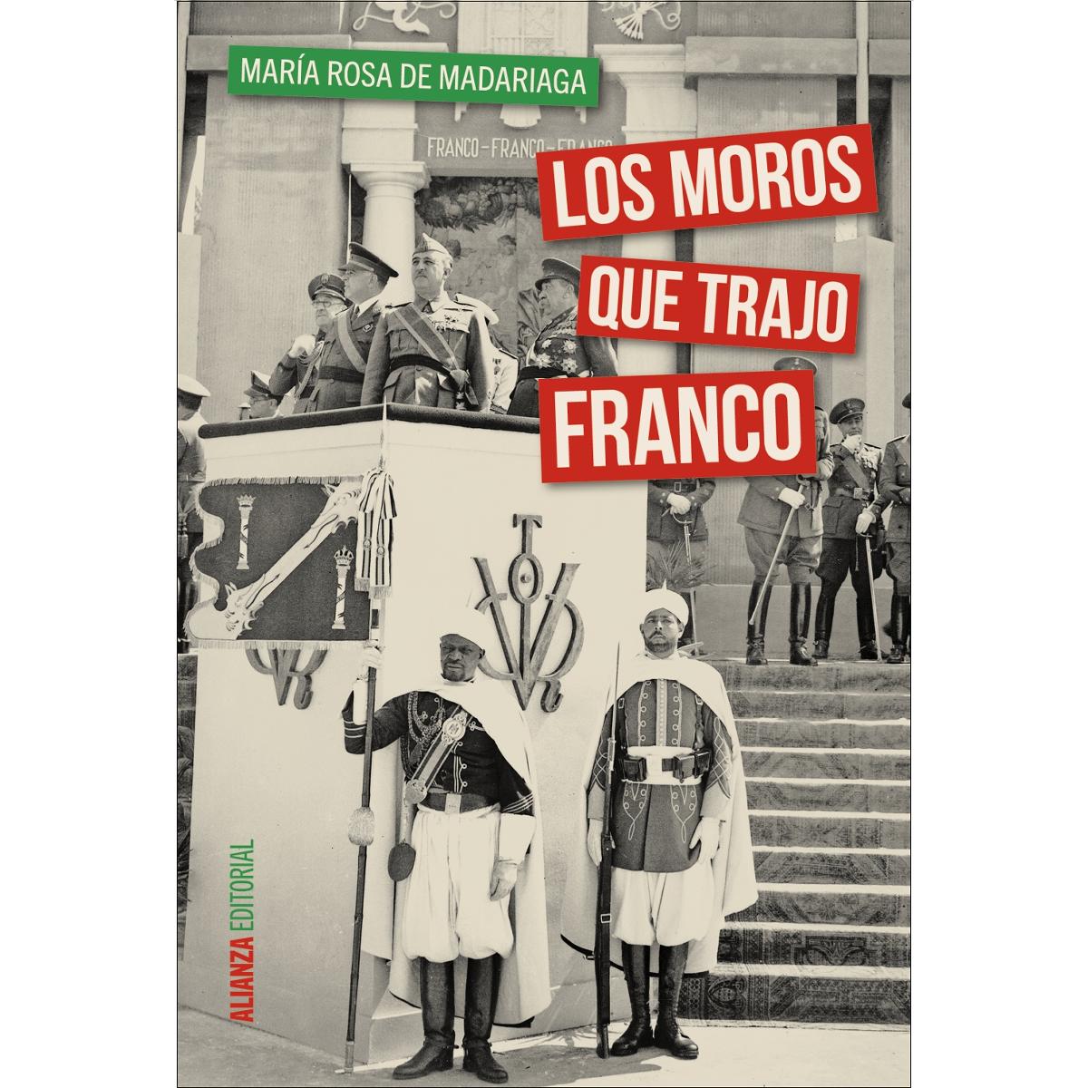 Imagen 0 de LOS MOROS QUE TRAJO FRANCO (Tapa blanda Tapa blanda con solapas)