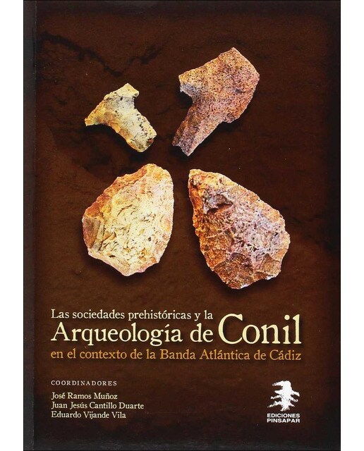 Imagem 0 de Las sociedades prehistóricas y la arqueología de conil en el contexto de la banda atlántica de cádiz(Tapa blanda)