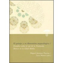 Paisaje y su dimension arqueologica