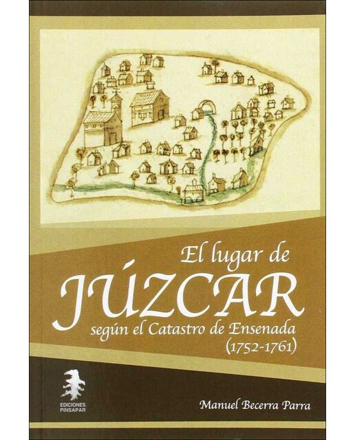 Imagem 0 de El lugar de júzcar según el catastro de ensenada (1752-1761)(Tapa blanda)