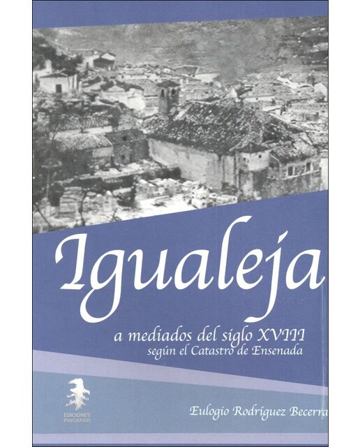 Imagem 0 de Igualeja a mediados del siglo xviii según el catastro de ensenada(Tapa blanda)