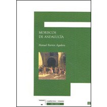Moriscos de andalucia