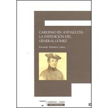 Carlismo en andalucia la expedicion delgeneral go