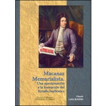 Macanaz memorialista. Una aproximación a la formación del Estado borbónico