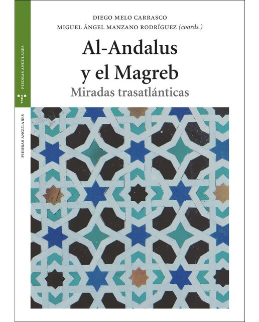 Al Andalus y el Magreb: Miradas trasatlánticas (Capa mole com abas) 1