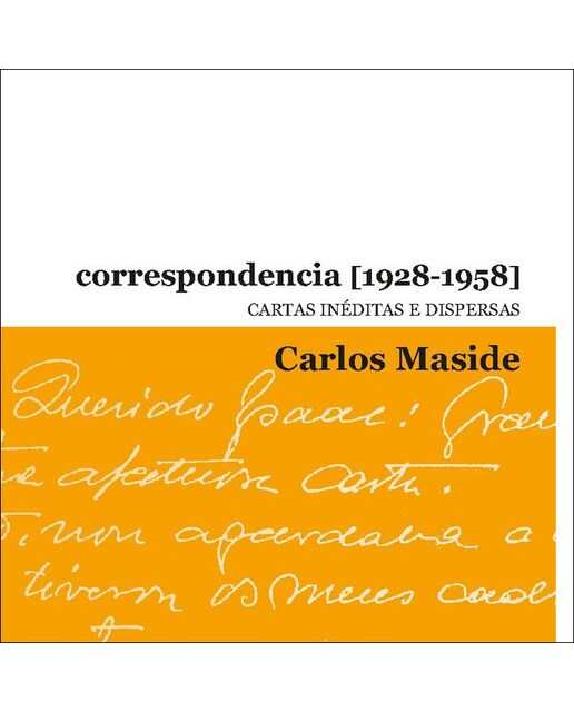 CORRESPONDENCIA [1928-1958]: Cartas inéditas e dispersas 1