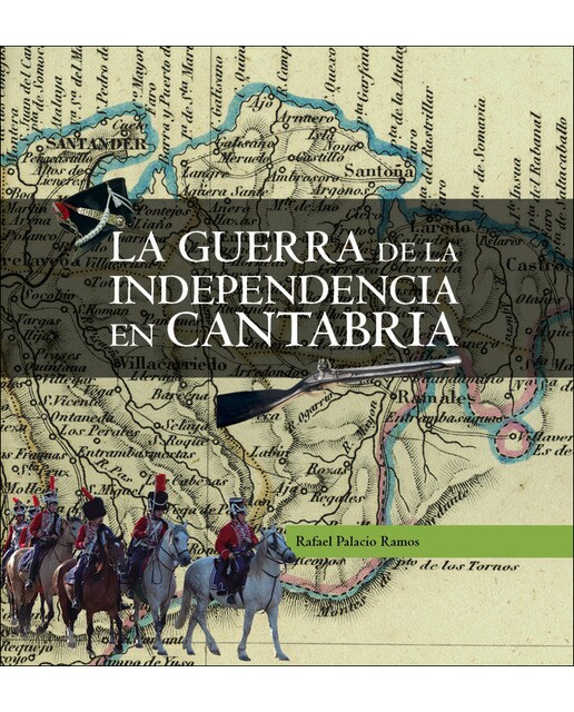 La guerra de la independencia en cantabria(Tapa dura) 1