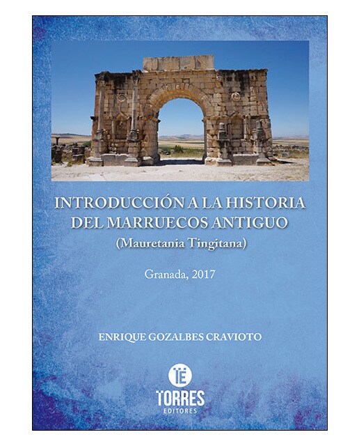 INTRODUCCIÓN A LA HISTORIA DEL MARRUECOS ANTIGUO (MAURETANIA TINGITANA) 1