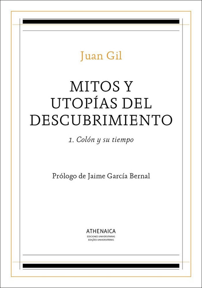 Mitos y utopías del descubrimiento 1: Colón y su tiempo