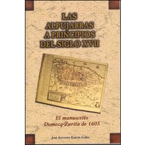 Las alpujarras a principios del siglo xvii: el manuscrito domecq-zurita de 1605