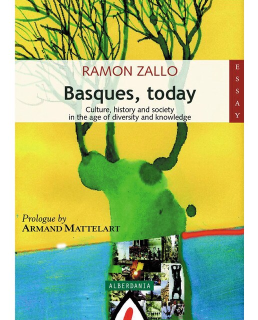 Basques, today: Culture, history and society in the age of diversity and knowledge