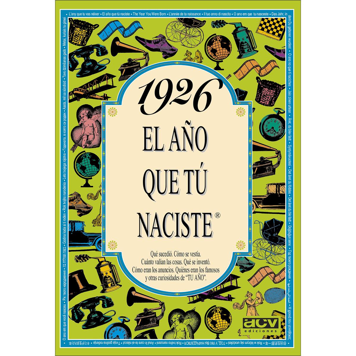 1926 El año que tú naciste (Capa mole) 1