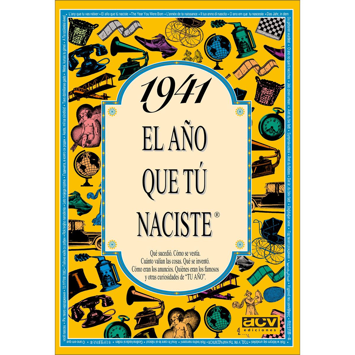 1941 El año que tú naciste (Capa mole) 1