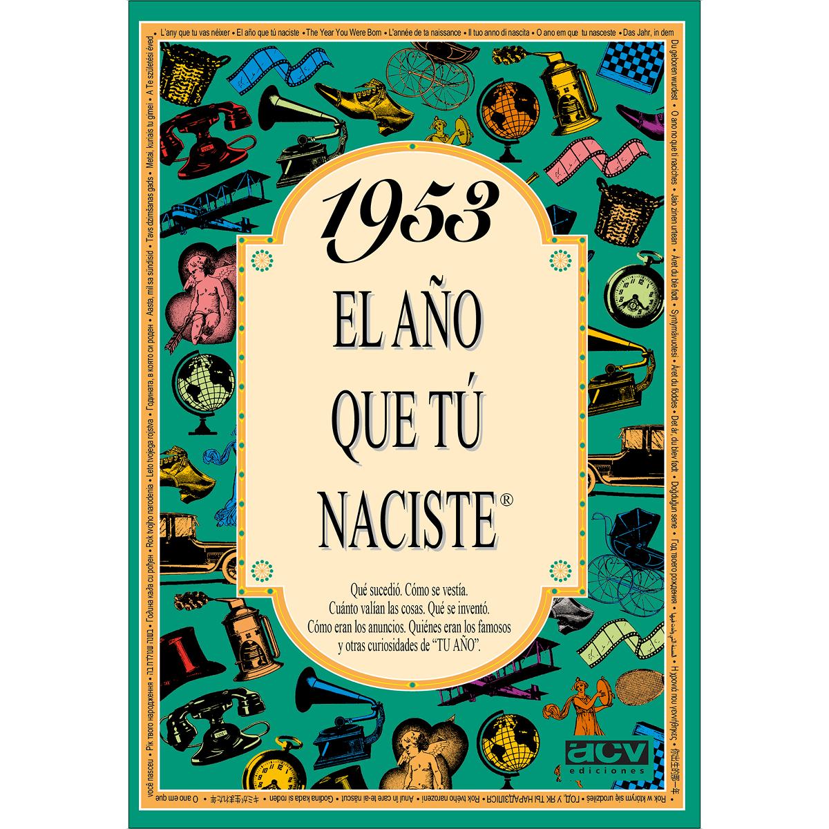 1953 El año que tú naciste (Capa mole) 1