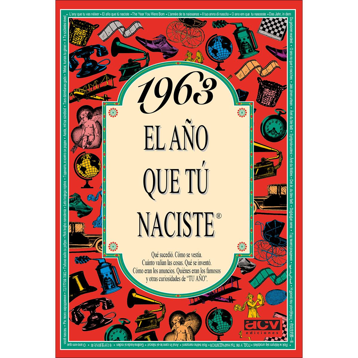 1963 El año que tú naciste (Capa mole) 1