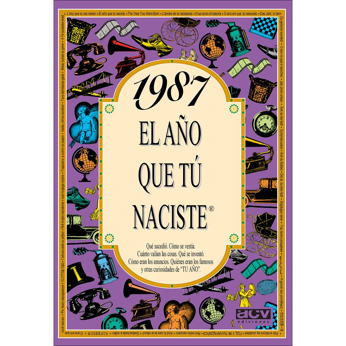 Imagen 0 de 1987 El año que tú naciste  (Tapa blanda)