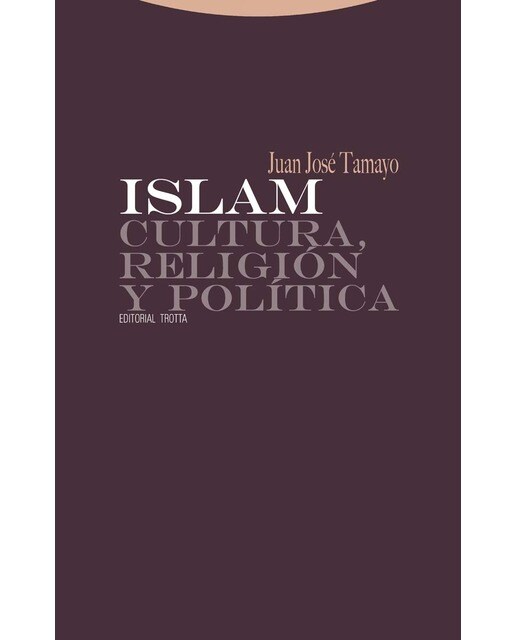 Imagen 0 de Islam: Cultura, religión y política (Tapa blanda)