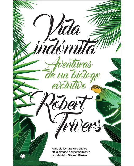 Vida indómita: Aventuras de un biólogo evolutivo (Capa mole) 1