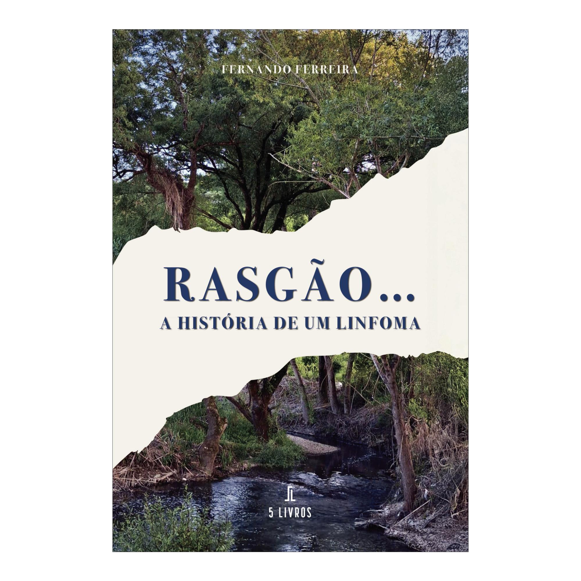 Imagen 0 de Rasgao  a historia de um linfoma