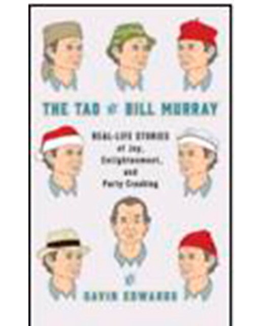 Tao Of Bill Murray. The 1